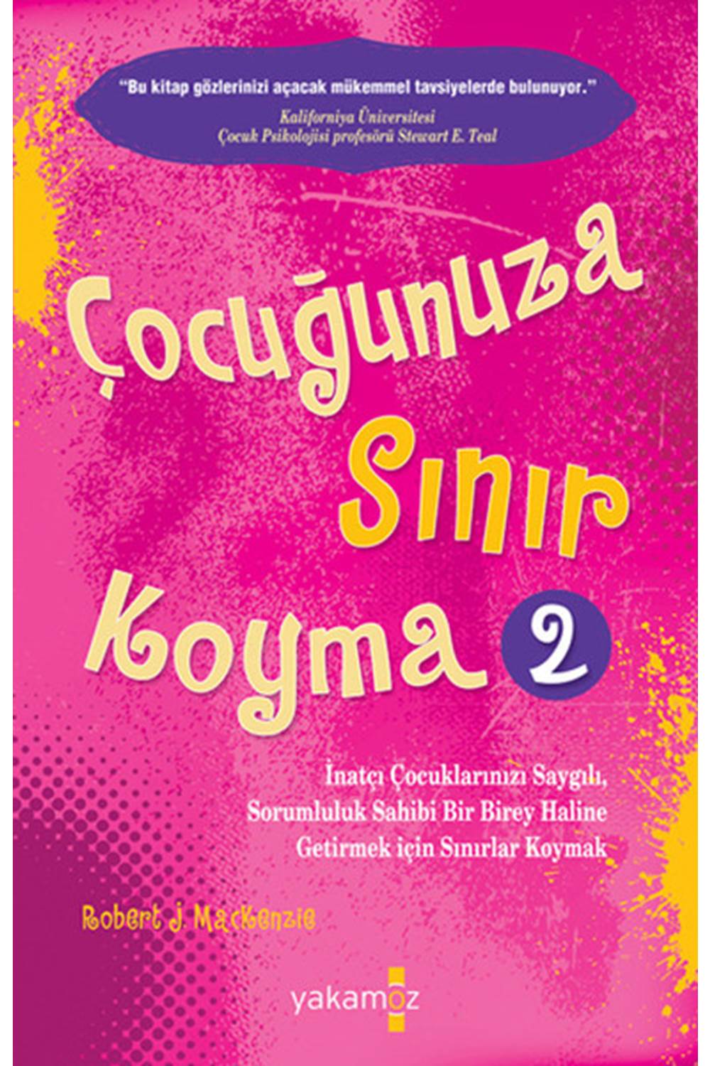 Çocuğunuza Sınır Koyma 2