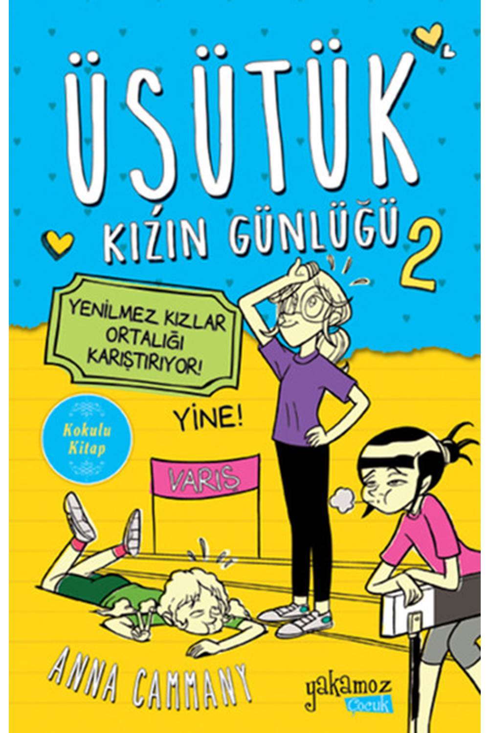 Üşütük Kızın Günlüğü 2