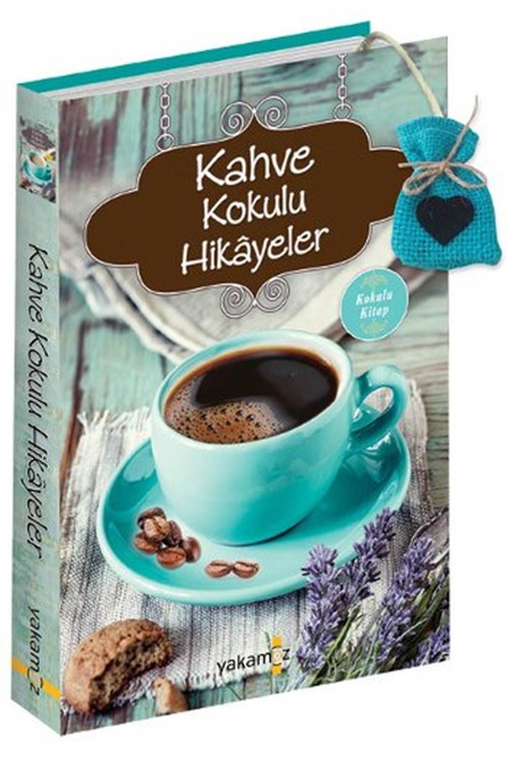 Kahve Kokulu Hikayeler Kokulu Kitap