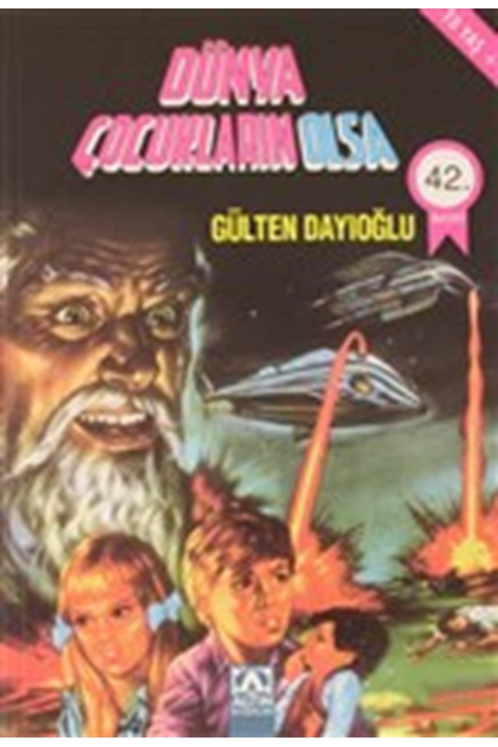 Dünya Çocukların Olsa