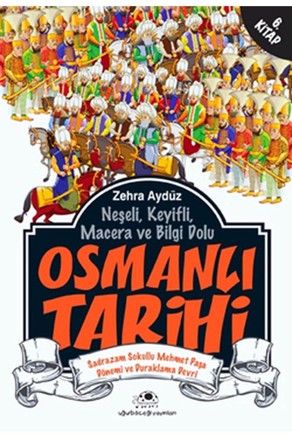Osmanlı Tarihi 6