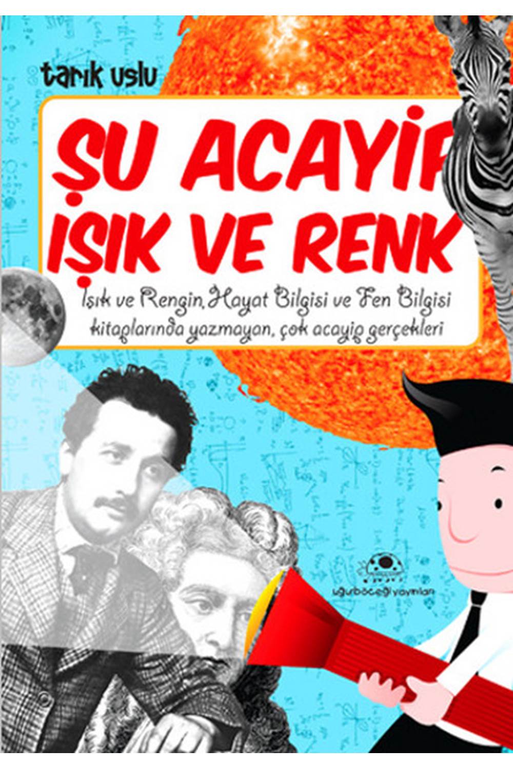 Şu Acayip Işık ve Renkler