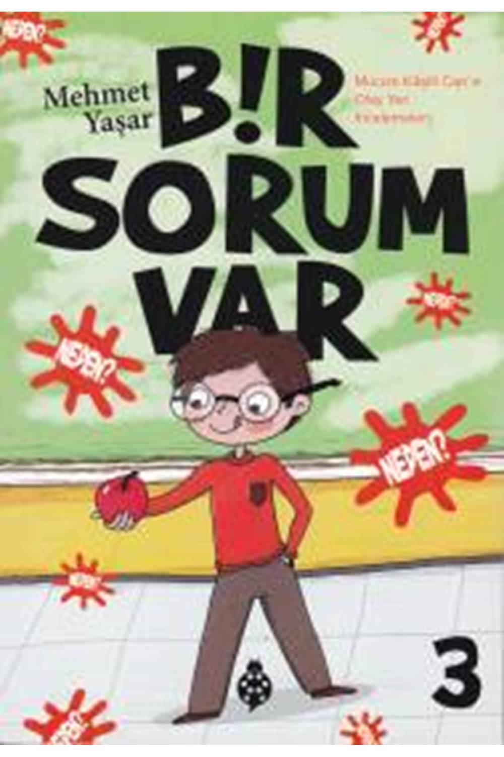 Bir Sorum Var 3 Neden