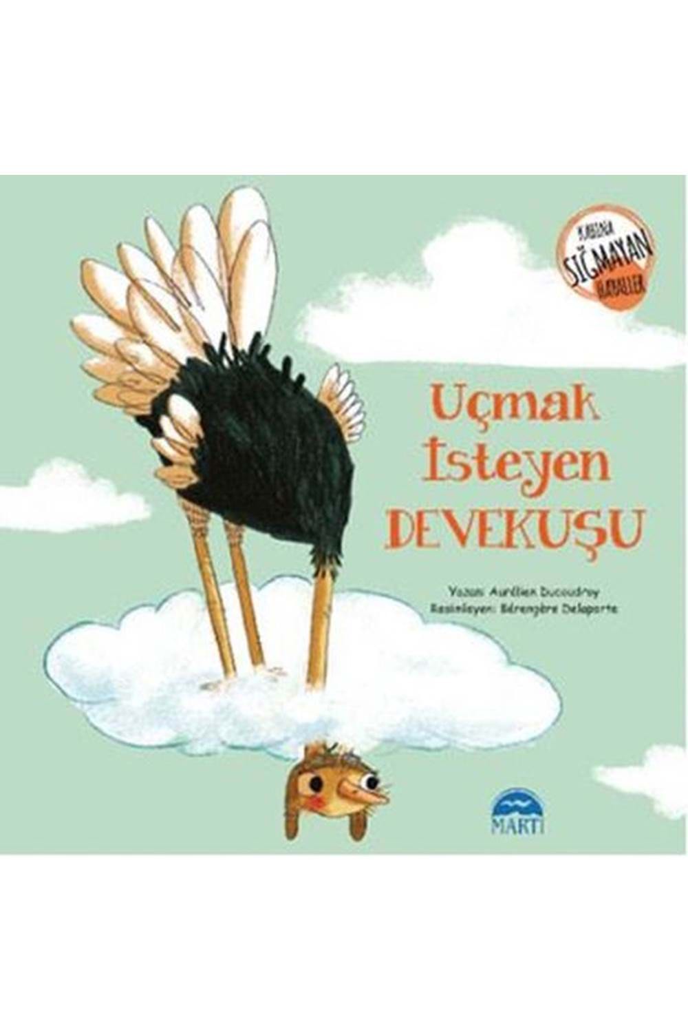 Kabına Sığmayan Hayaller Uçmak İsteyen Devekuşu