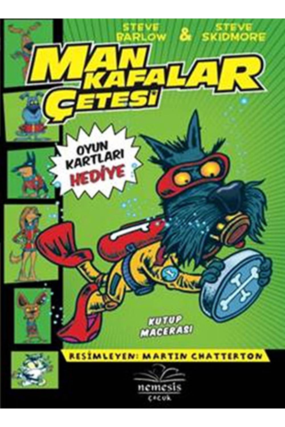 Mankafalar Çetesi - Kutup Macerası