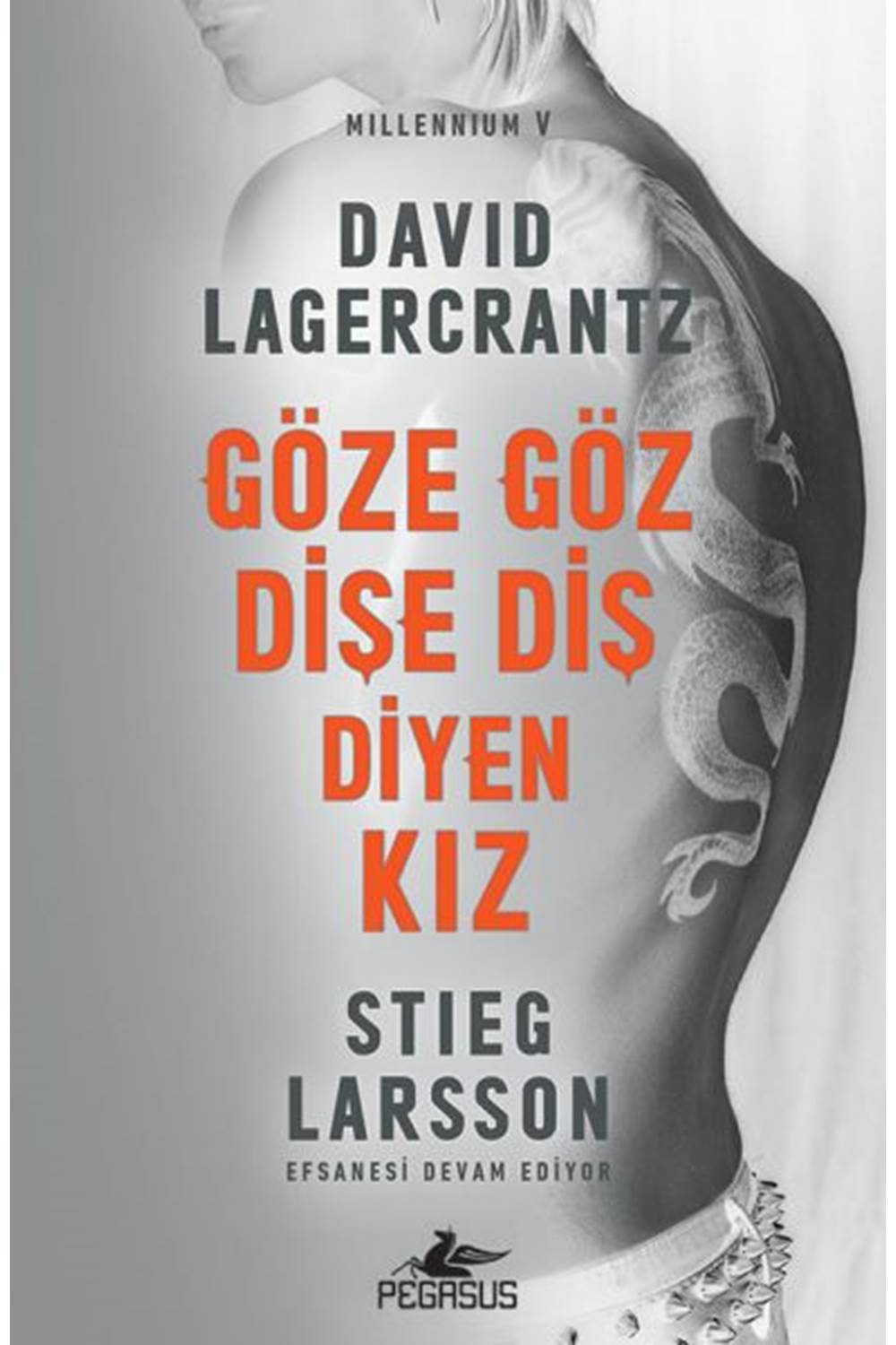Millennium 5 Göze Göz Dişe Diş Diyen Kız