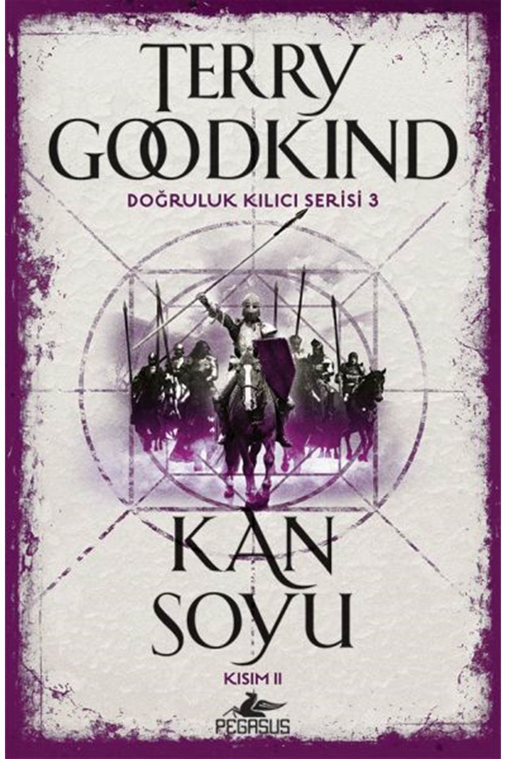 Doğruluk Kılıcı Serisi 3 Kan Soyu Kısım 2