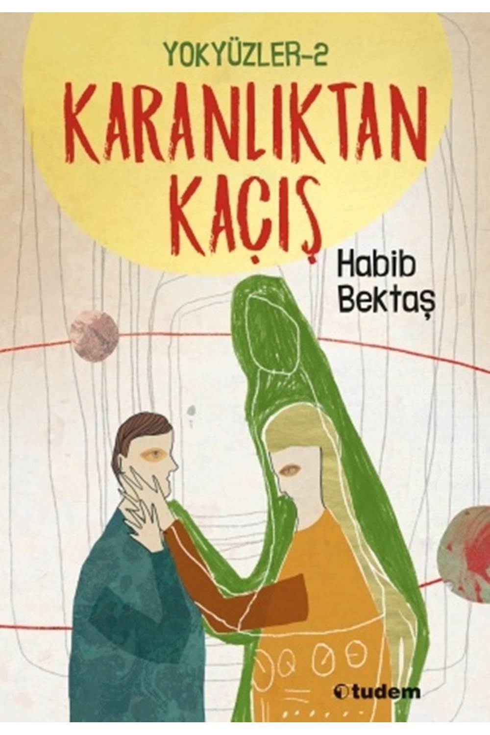 Yokyüzler 2 - Karanlıktan Kaçış