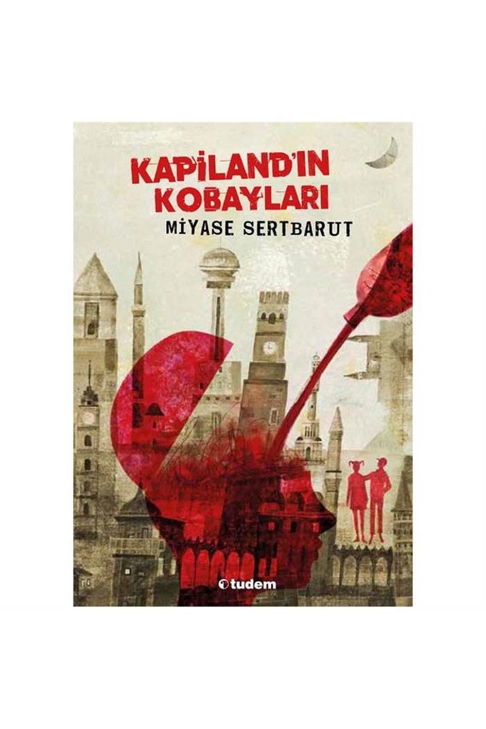 Kapiland'ın Kobayları