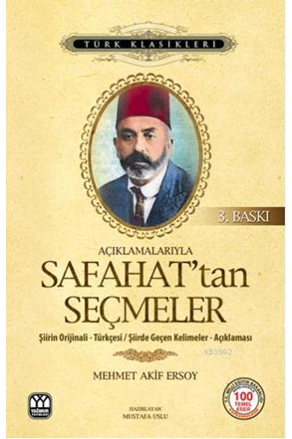 Açıklamalarıyla Safahat’tan Seçmeler