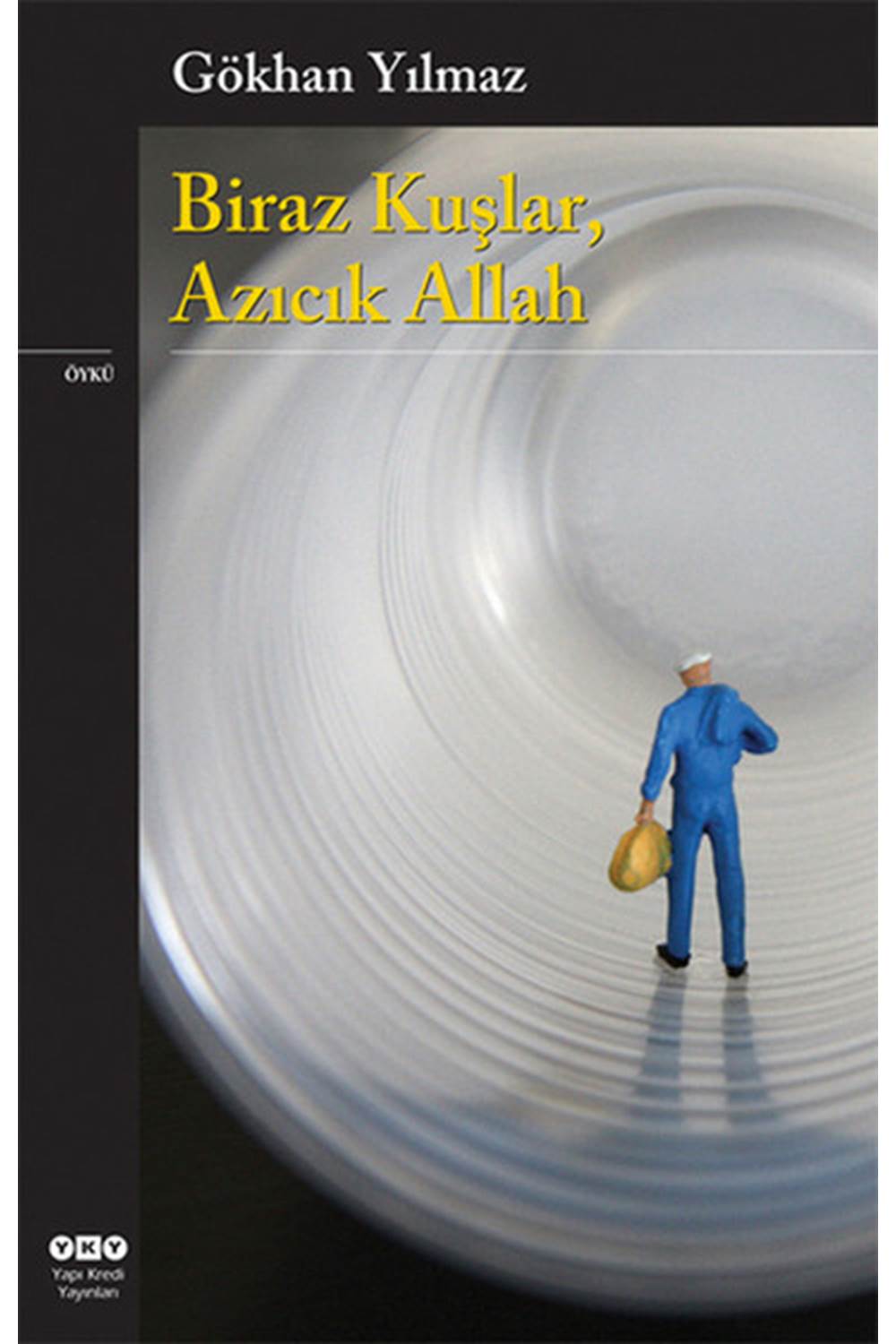 Biraz Kuşlar, Azıcık Allah 3.Baskı
