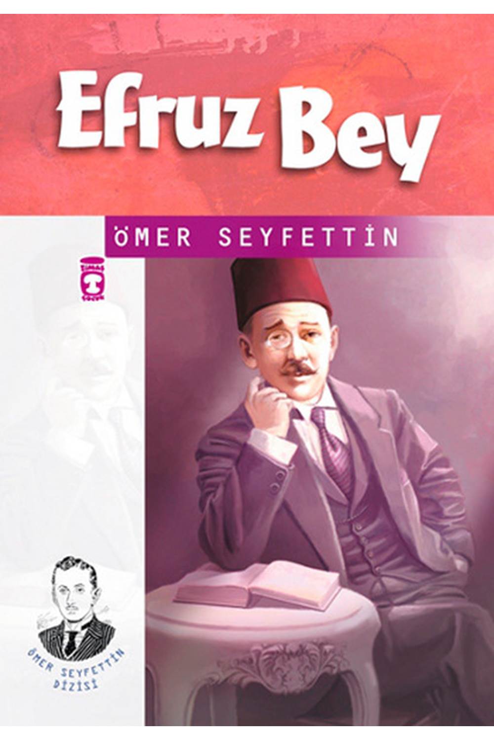 Ömer Seyfettin Dizisi Efruz Bey