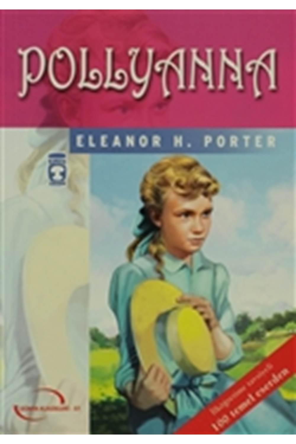 Pollyanna (Gençlik Klasikleri)