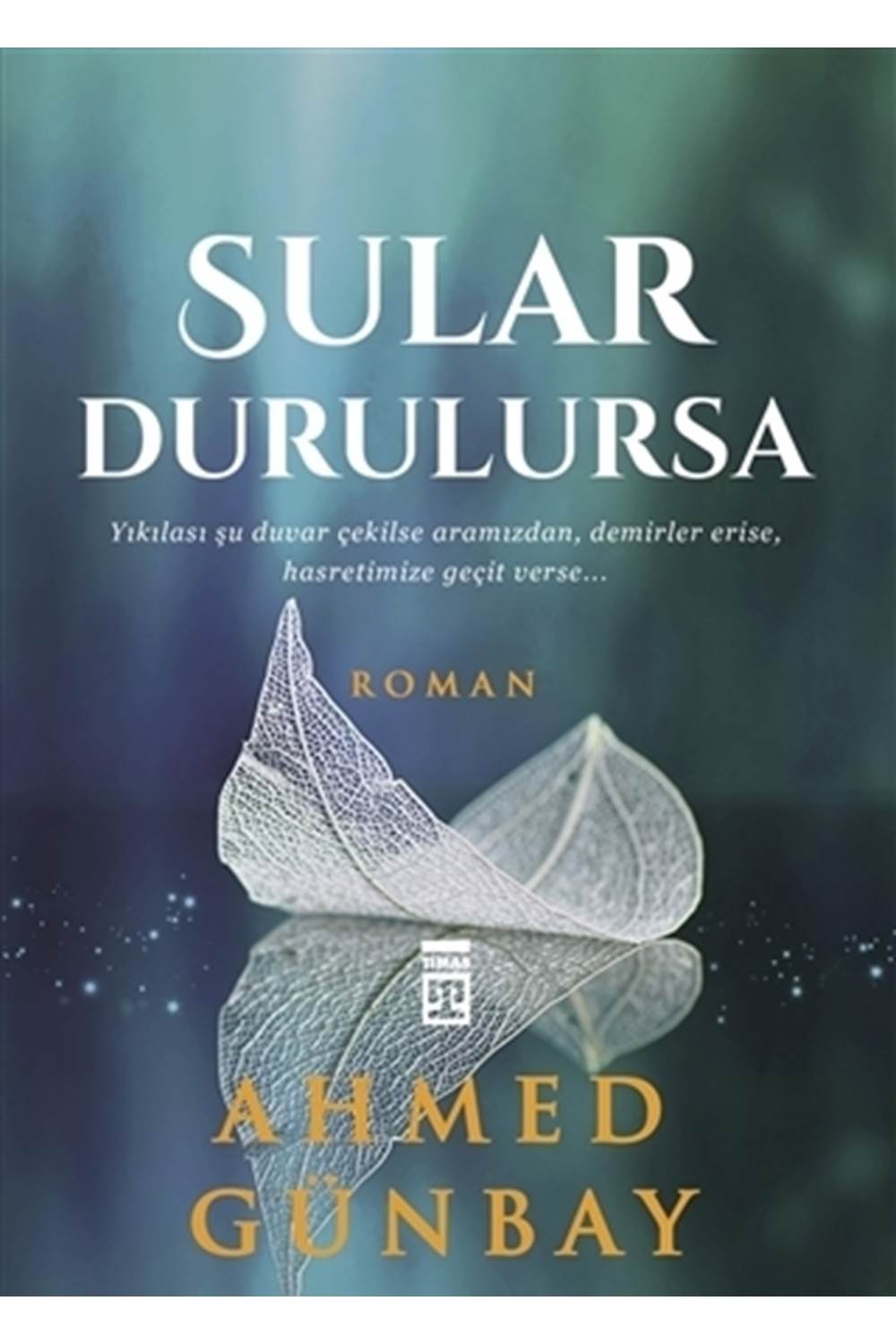 Sular Durulursa