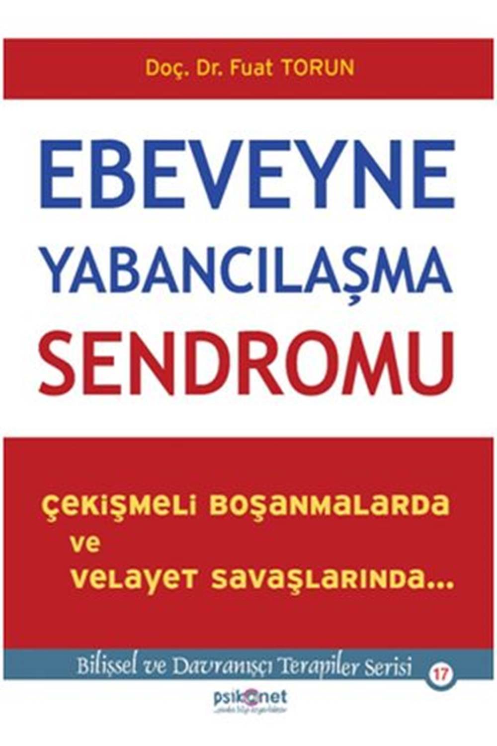 Ebeveyne Yabancılaşma Sendromu