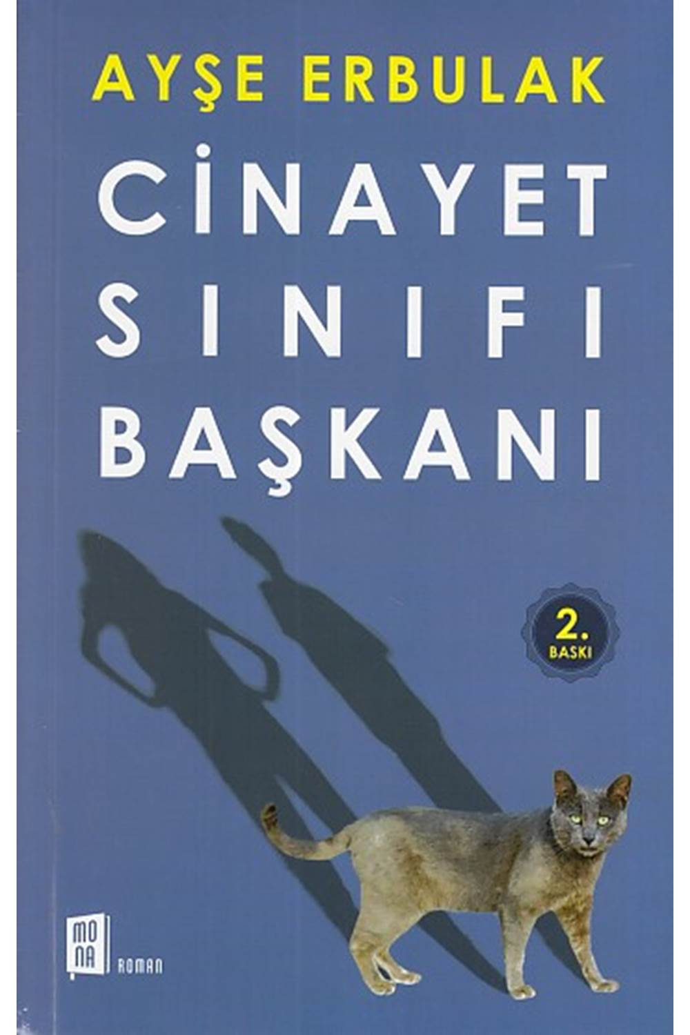 Cinayet Sınıfı Başkanı