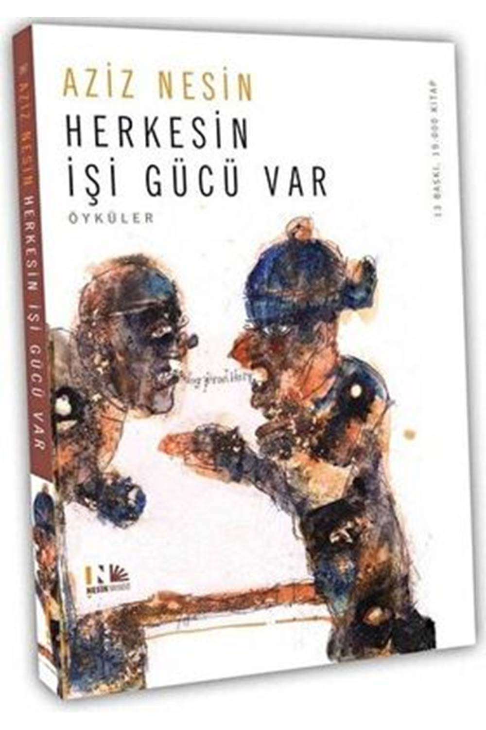Herkesin İşi Gücü Var