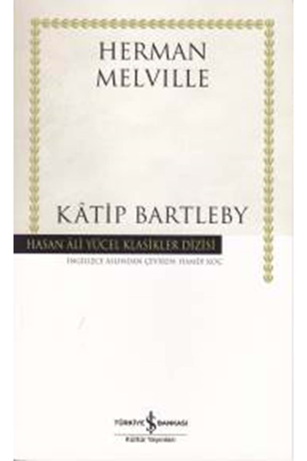 Katip Bartleby Hasan Ali Yücel Klasikleri