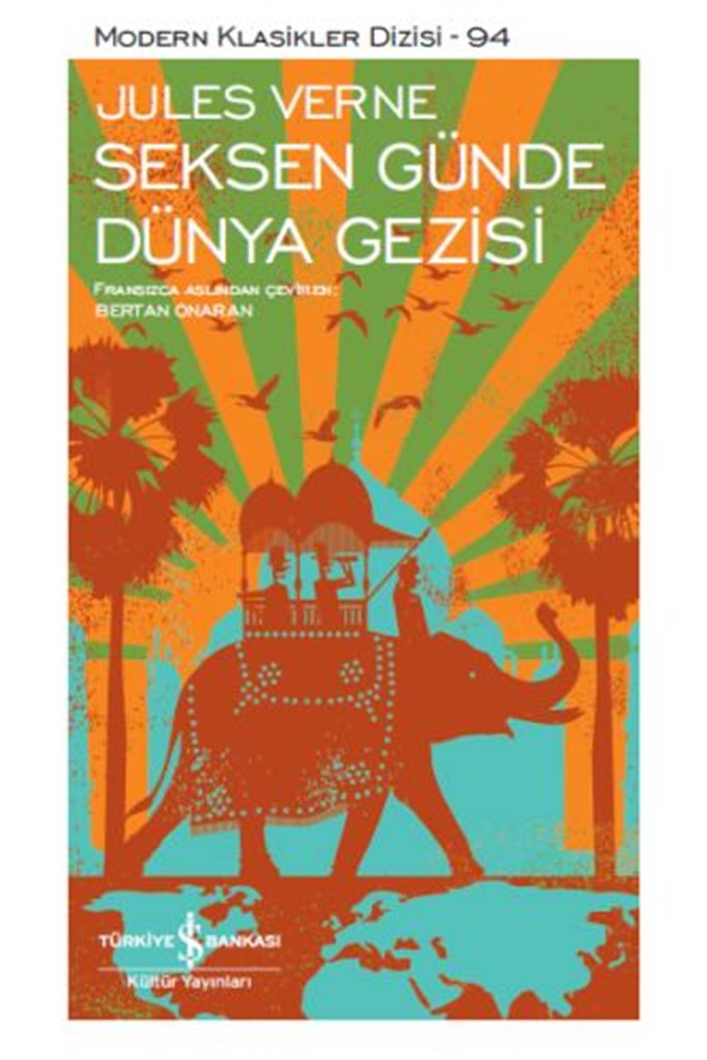 Seksen Günde Dünya Gezisi Modern Klasikler Dizisi