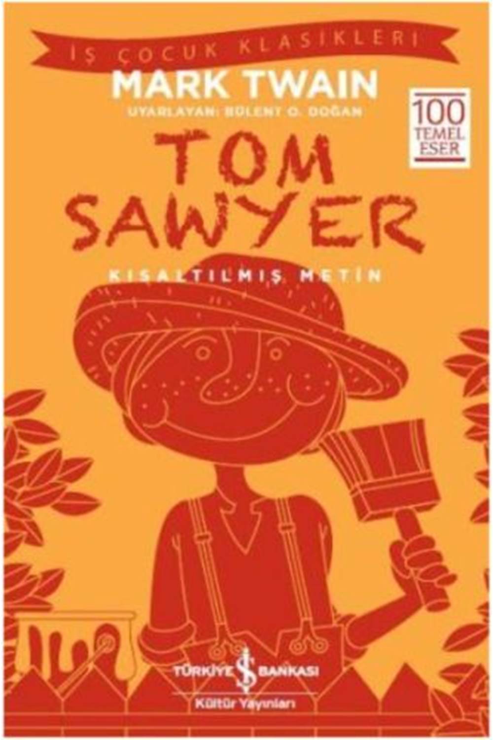 Tom Sawyer Kısaltılmış Metin
