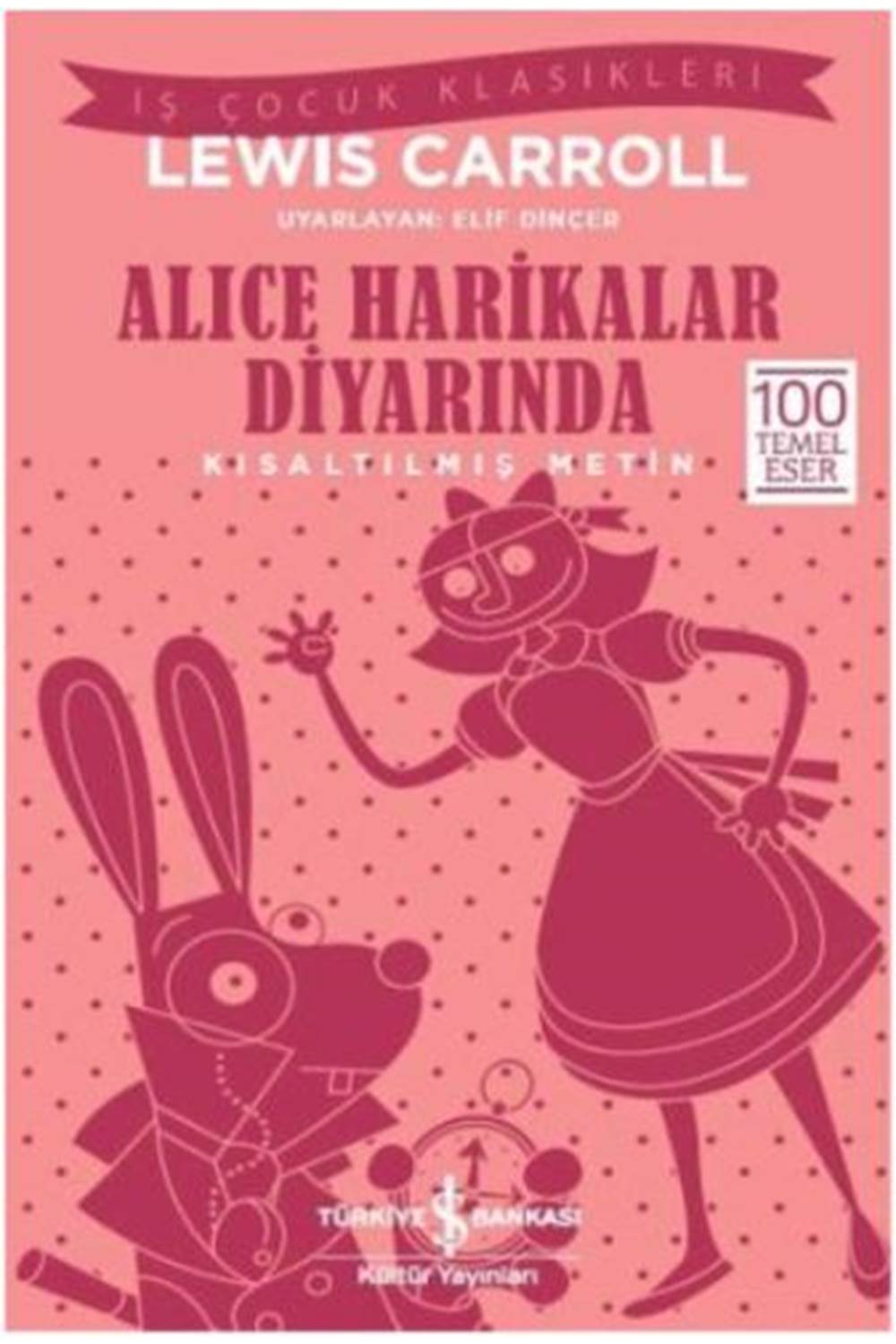 Alice Harikalar Diyarında Kısaltılmış Metin
