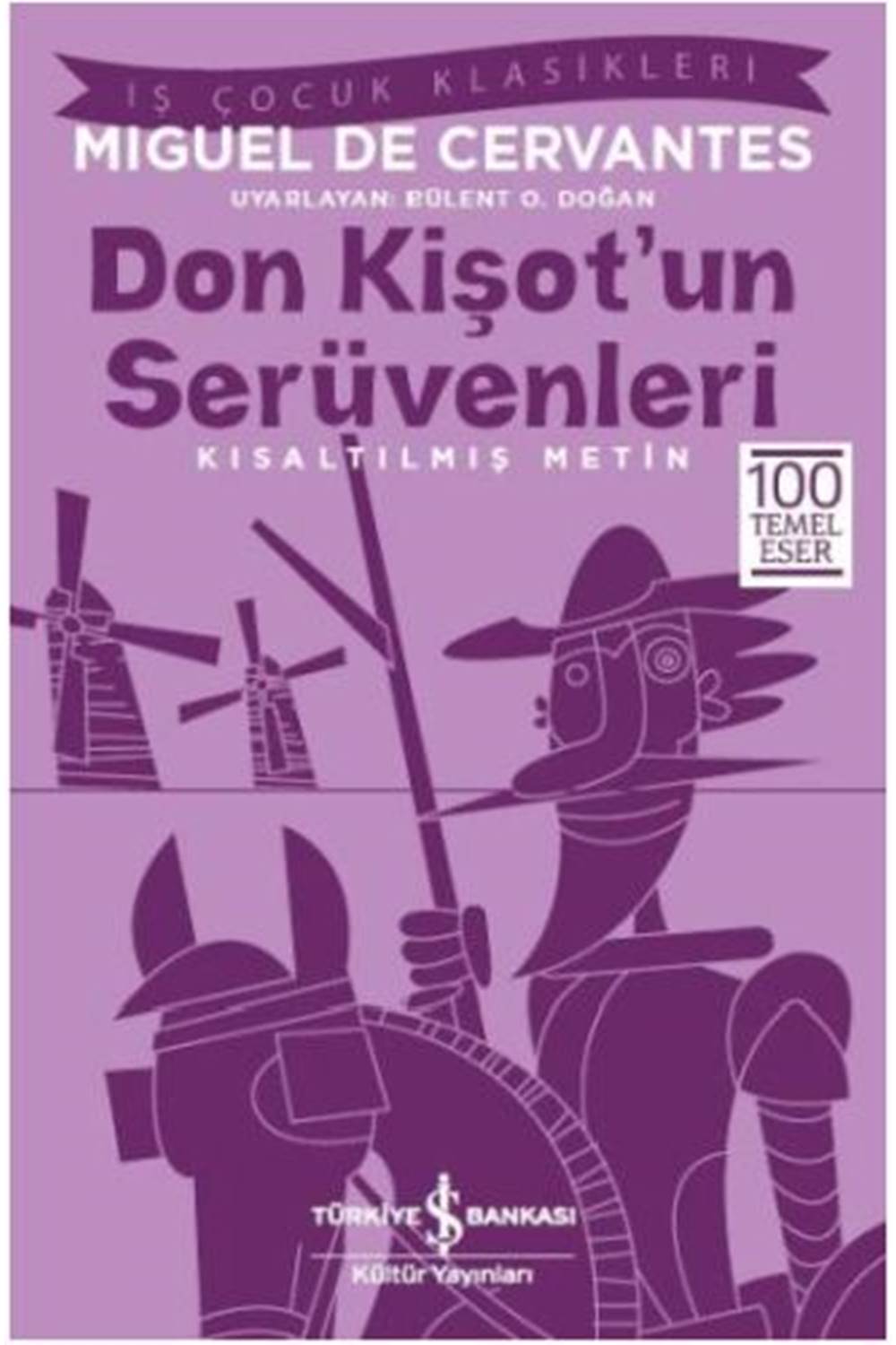 Don Kişot'un Serüvenleri Kısaltılmış Metin