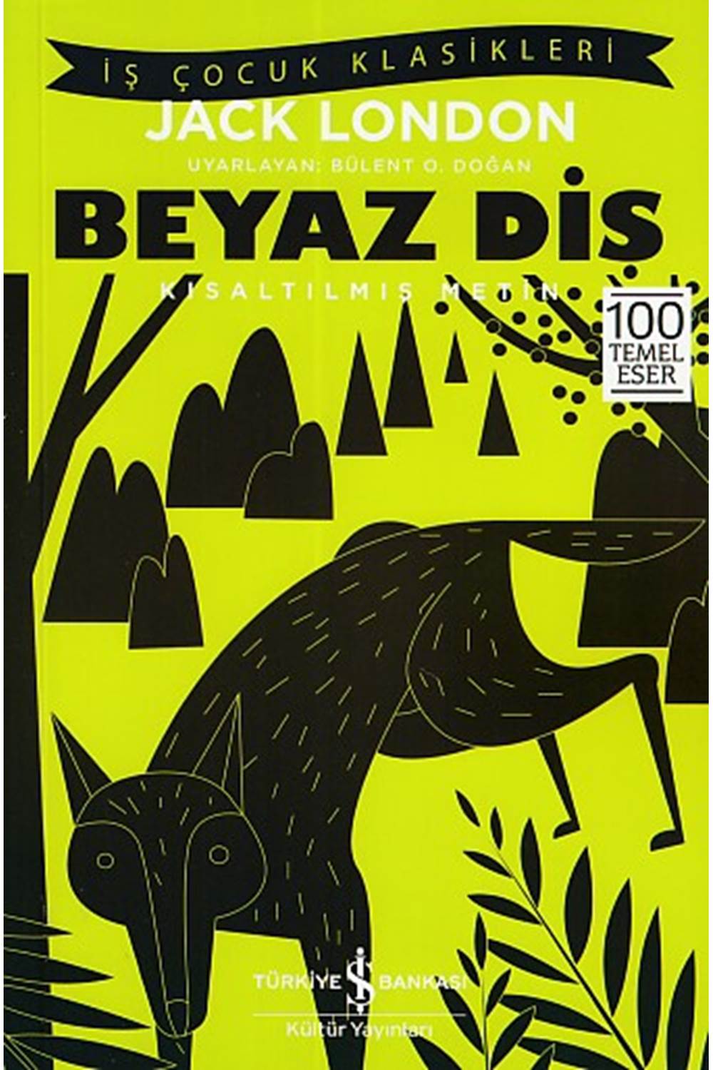 Beyaz Diş Kısaltılmış Metin