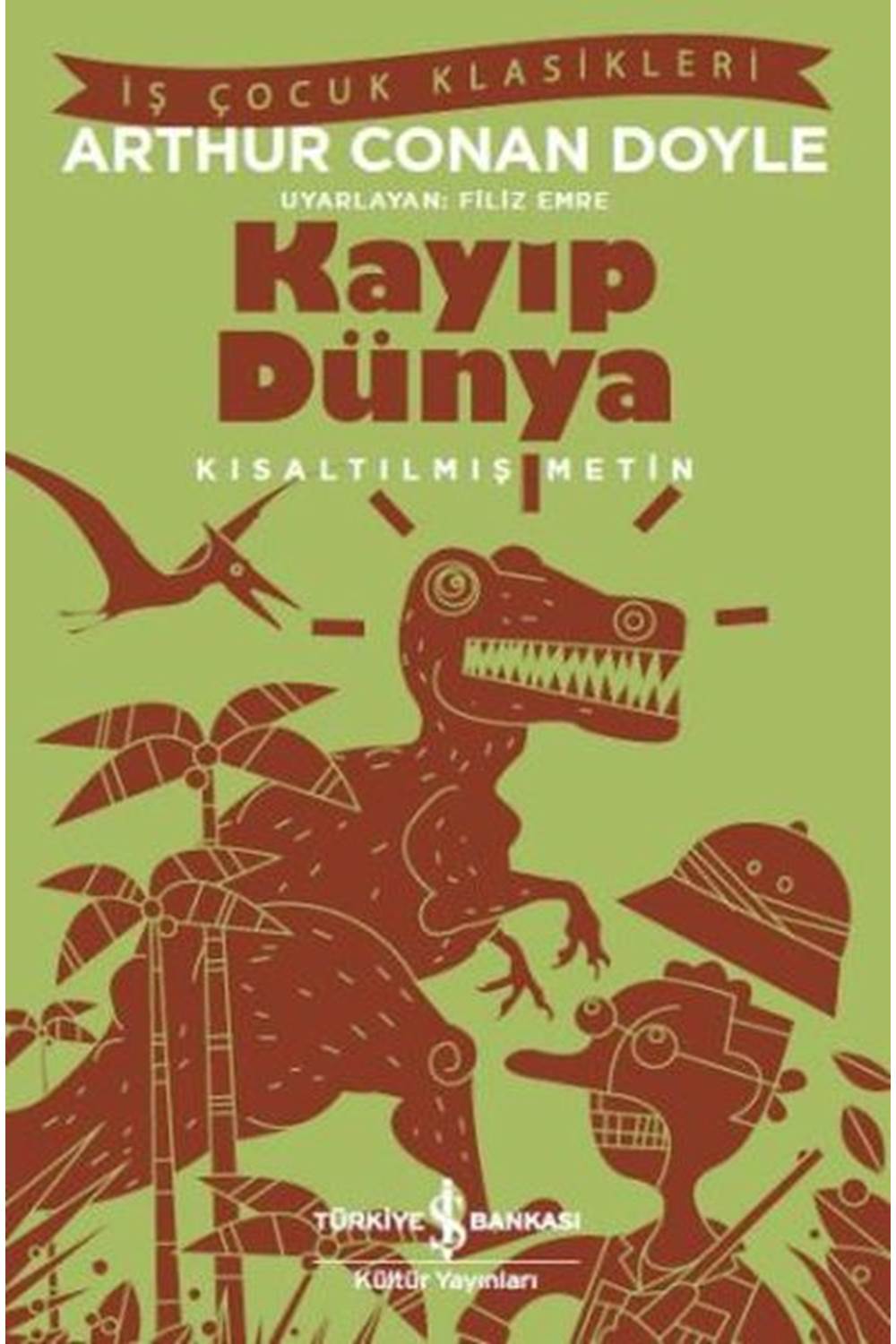 Kayıp Dünya Kısaltılmış Metin