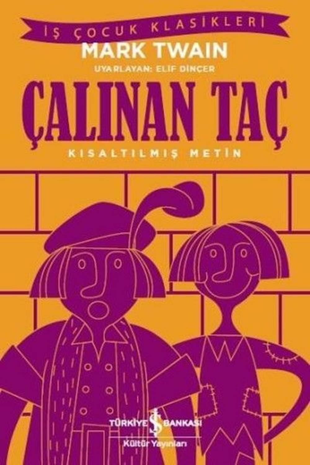 Çalınan Taç Kısaltılmış Metin