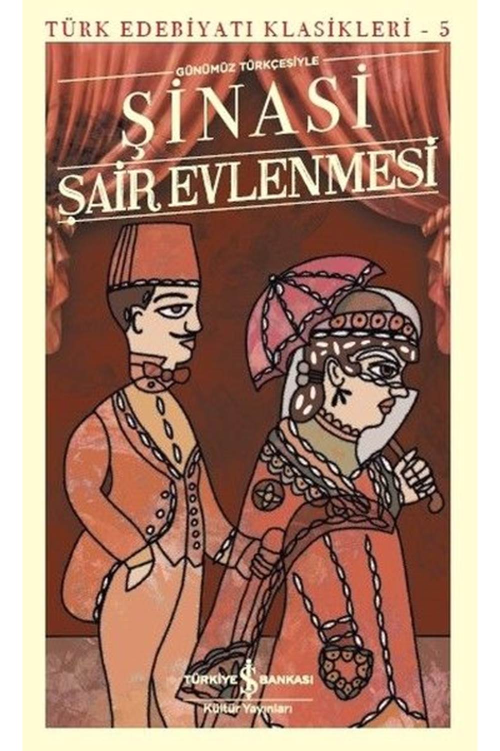 Şair Evlenmesi Türk Edebiyatı Klasikleri