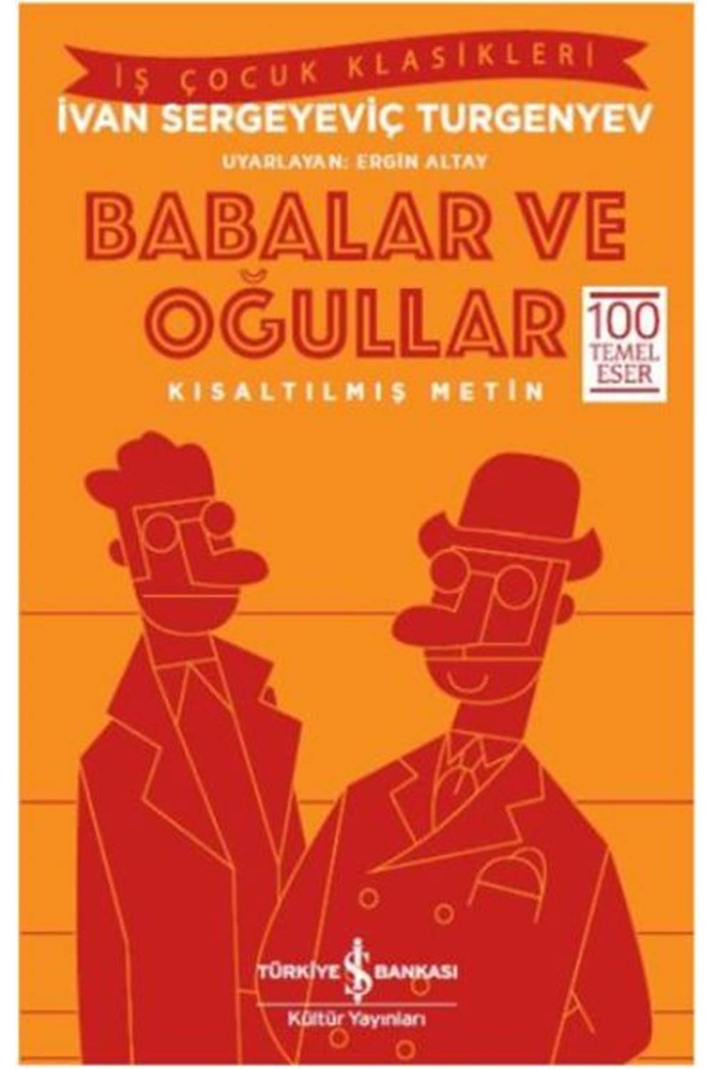 Babalar ve Oğullar Kısaltılmış Metin