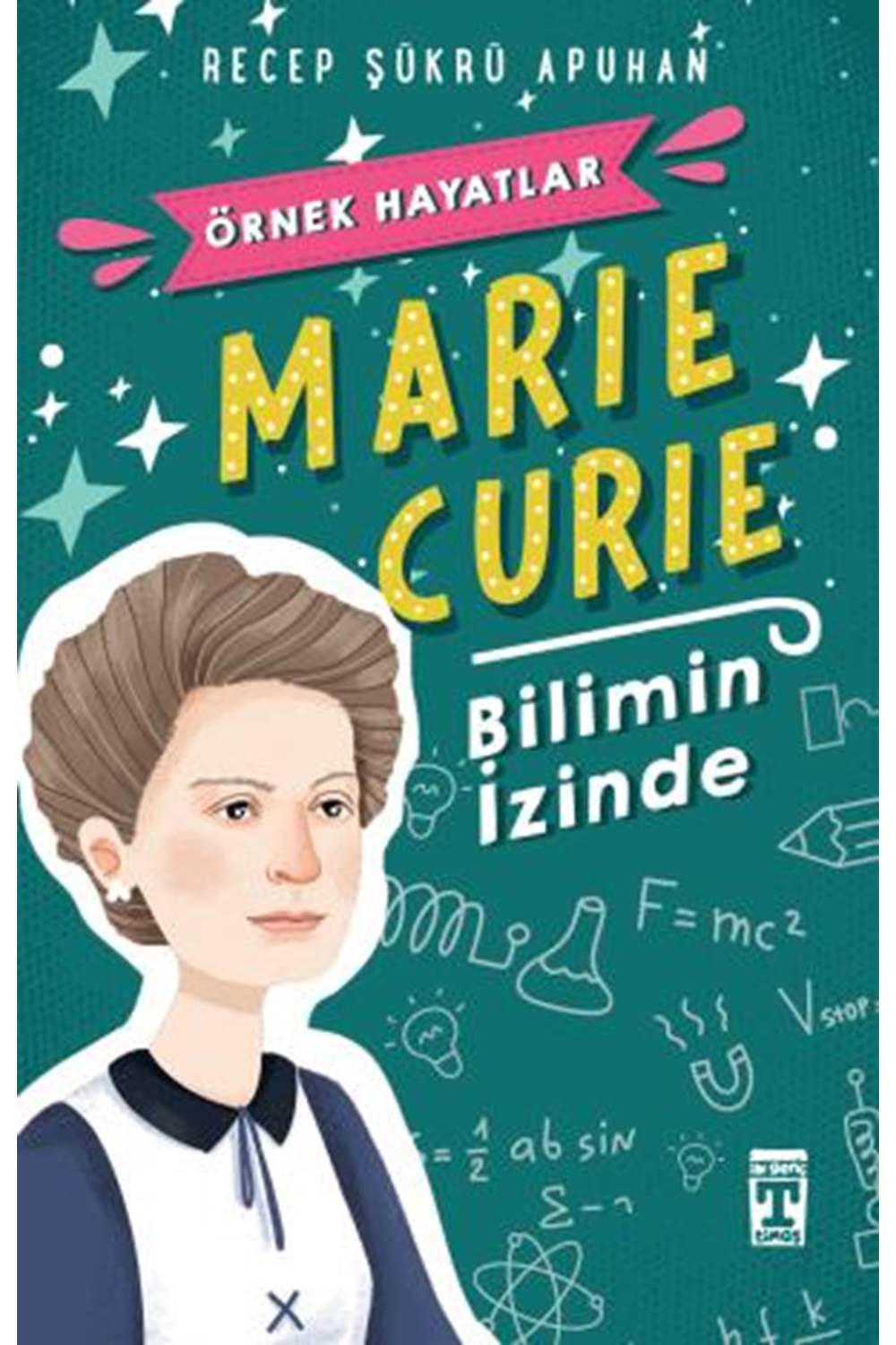 Marie Curie - Bilimin İzinde