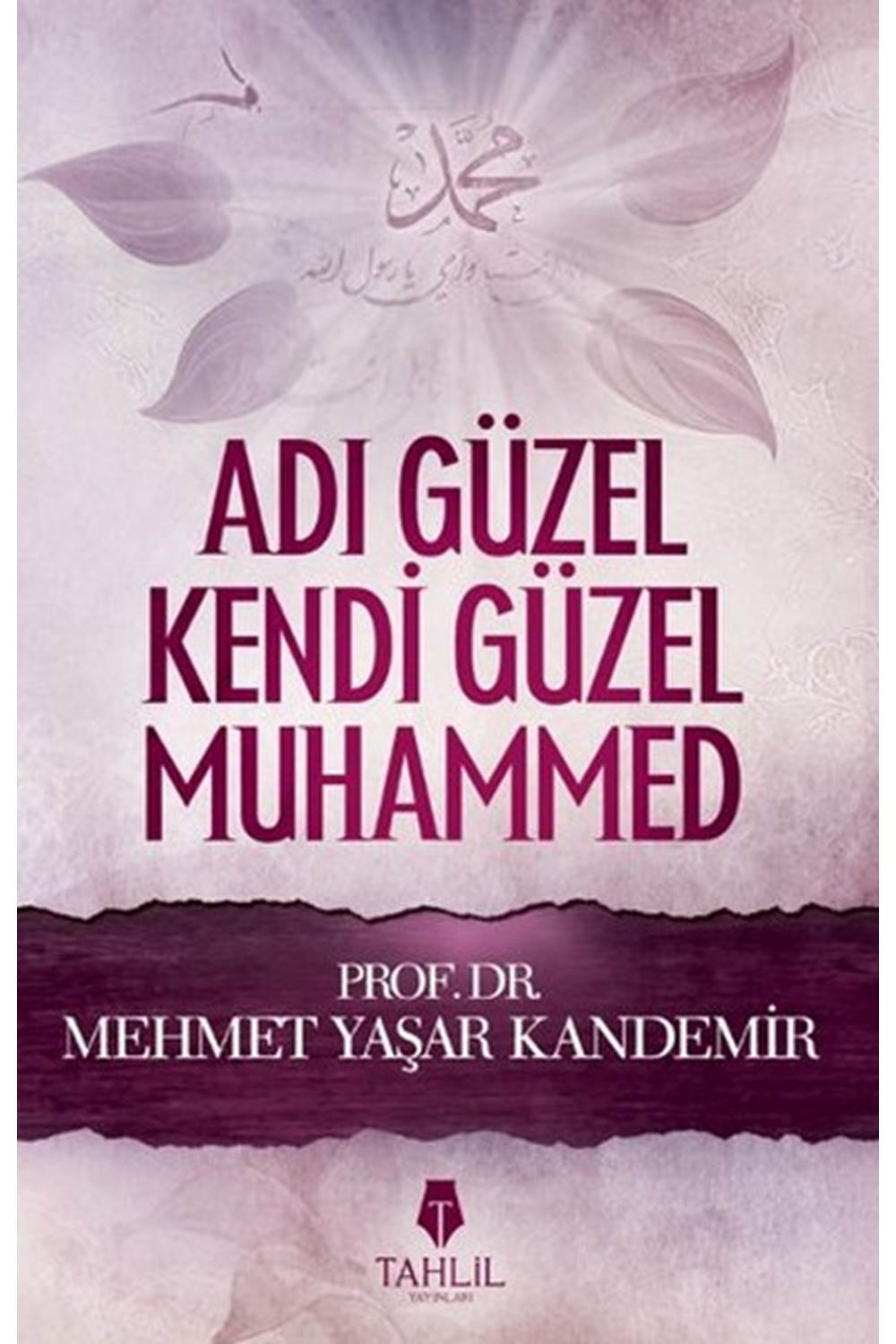 Adı Güzel Kendi Güzel Muhammed