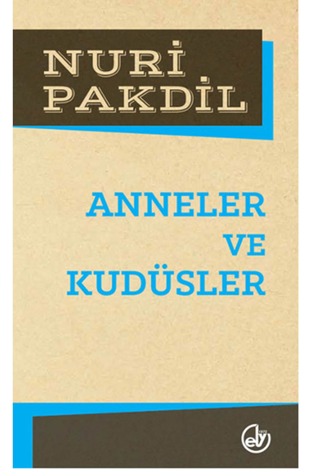 Anneler ve Kudüsler