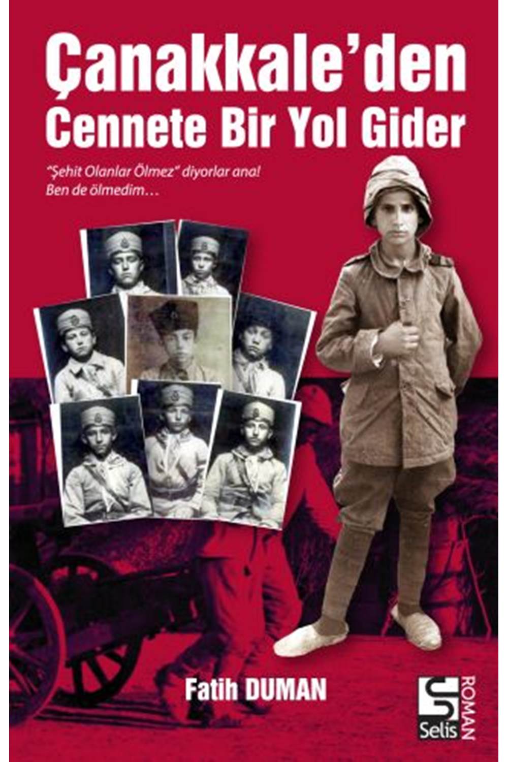 Çanakkale'den Cennete Bir Yol Gider