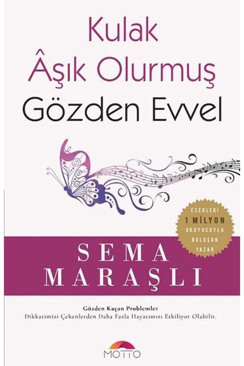 Kulak Aşık Olurmuş Gözden Evvel