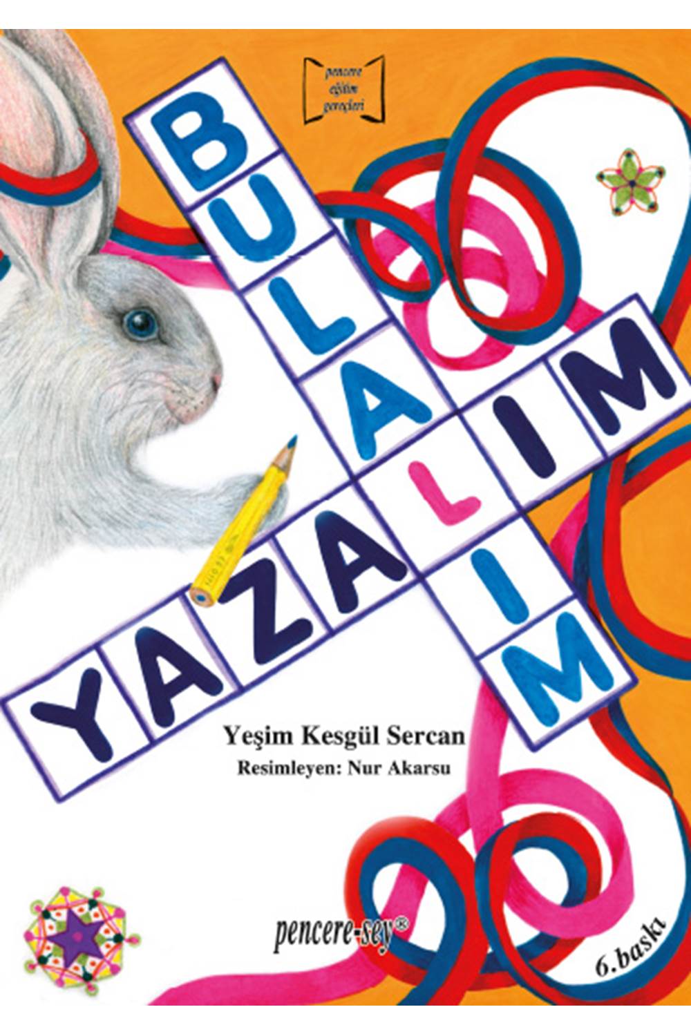 Okumayı Geliştirme Dizisi Bulalım Yazalım