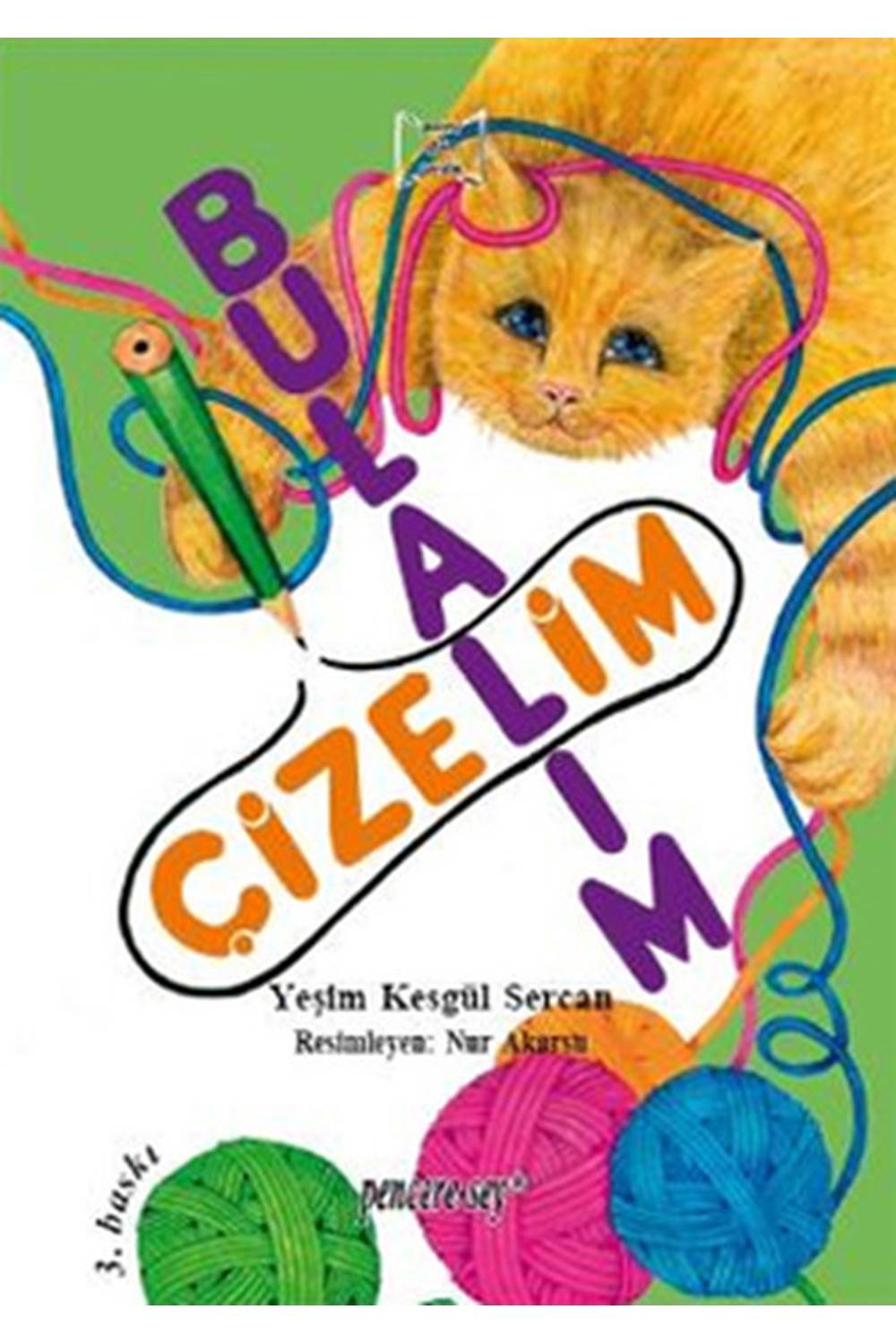 Okumayı Geliştirme Dizisi Bulalım çizelim