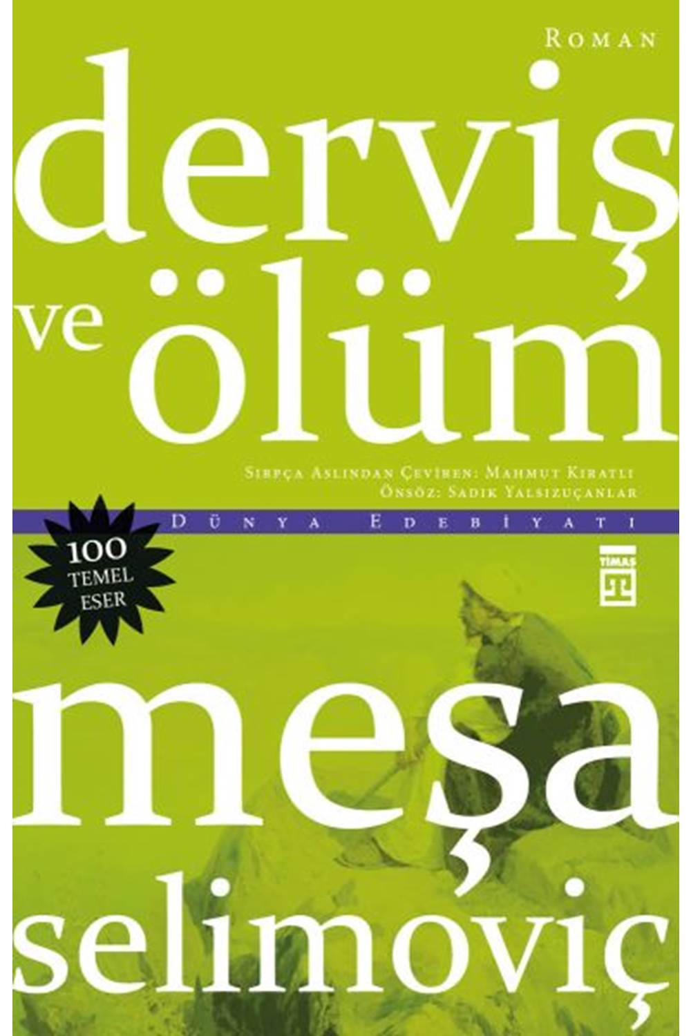 Derviş ve Ölüm (Timaş)