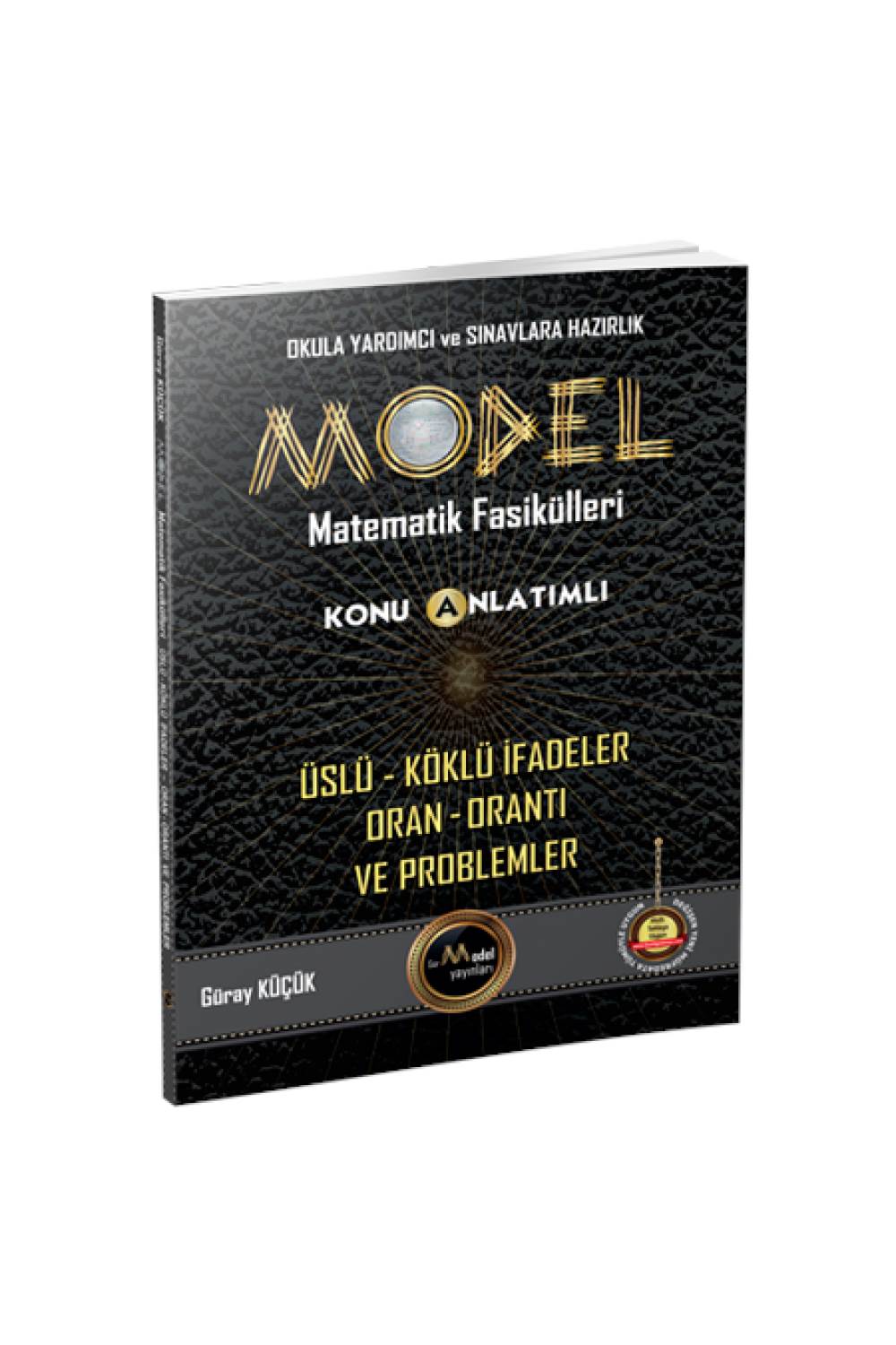 Model Üslü - Köklü İfadeler - Oran Orantı Ve Problemler