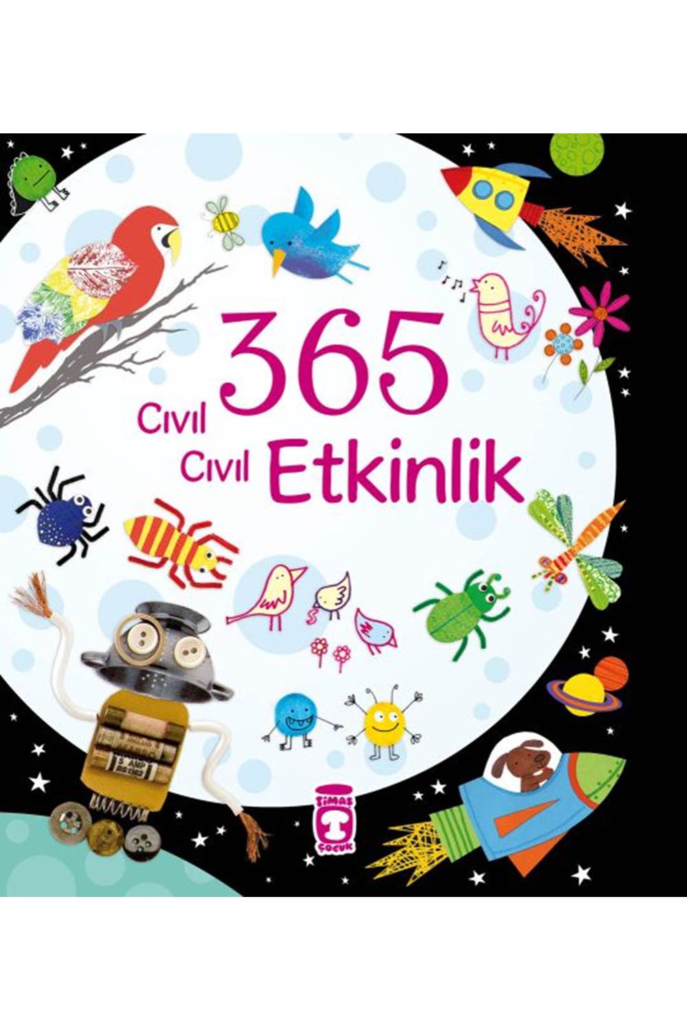 365 Cıvıl Cıvıl Etkinlik (Ciltli)