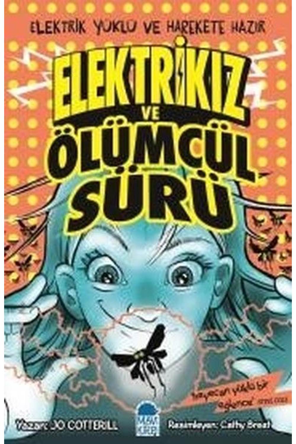 Elektrikız Ve Ölümcül Sürü