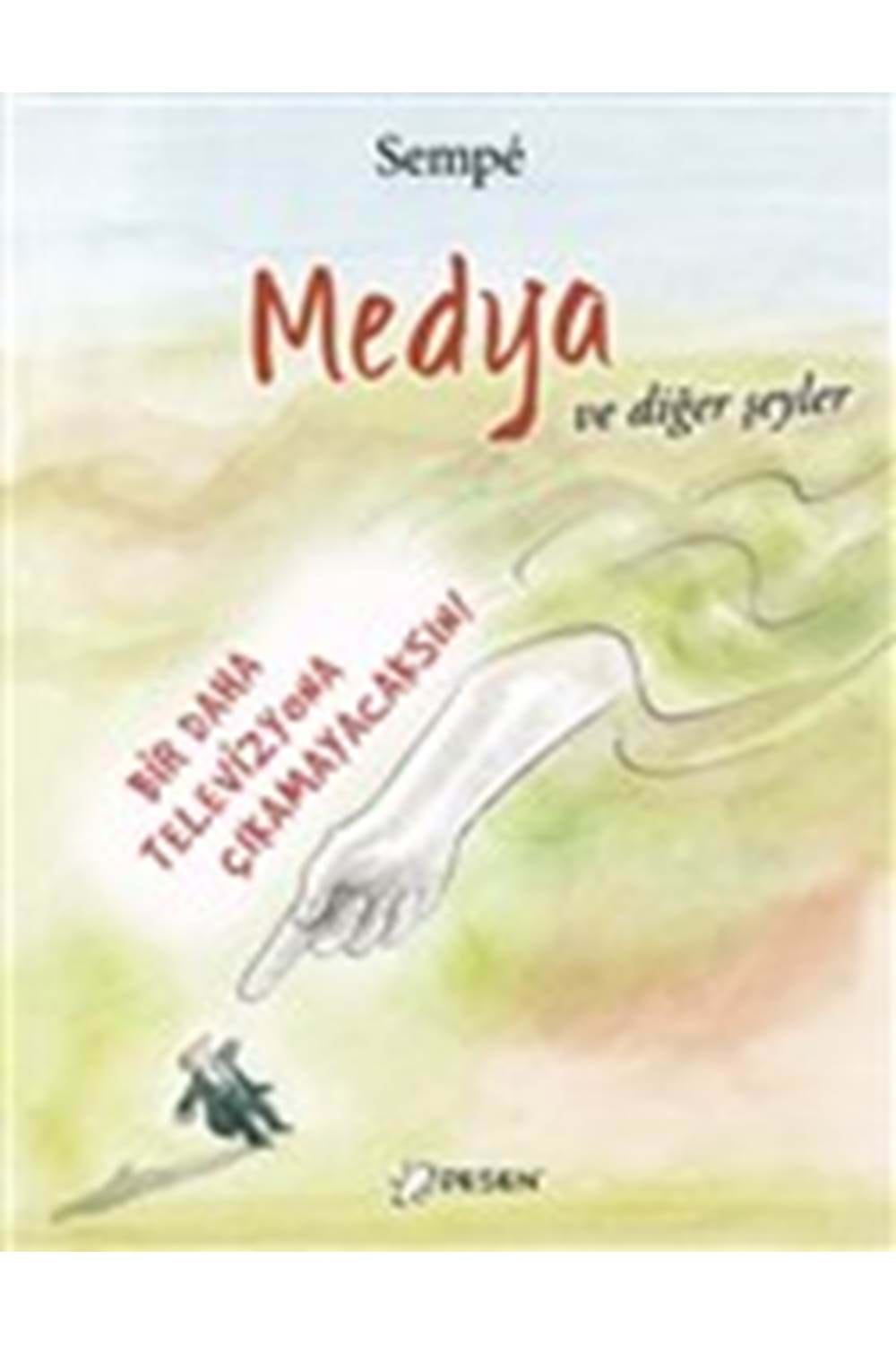 Medya ve Diğer Şeyler