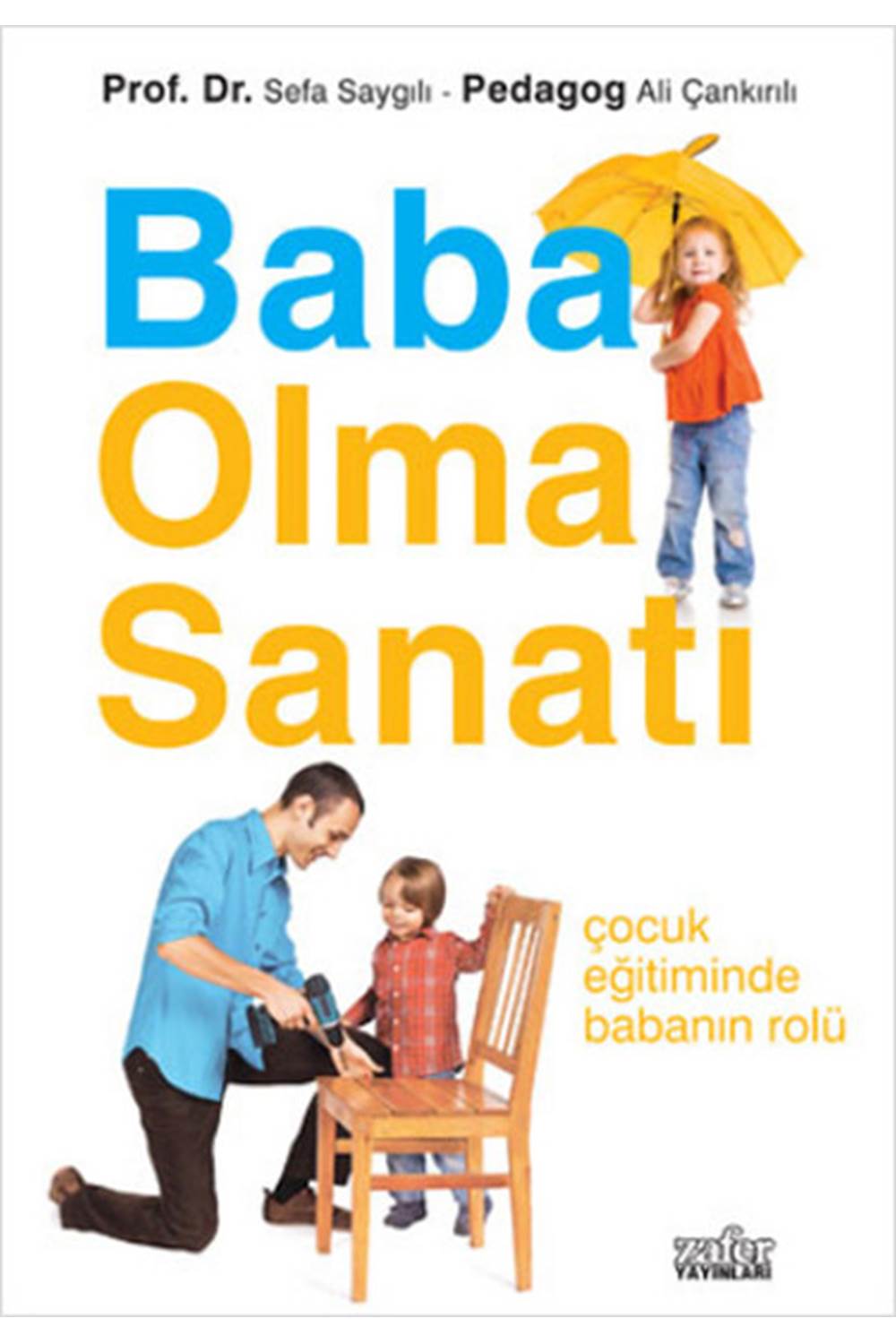 Baba Olma Sanatı