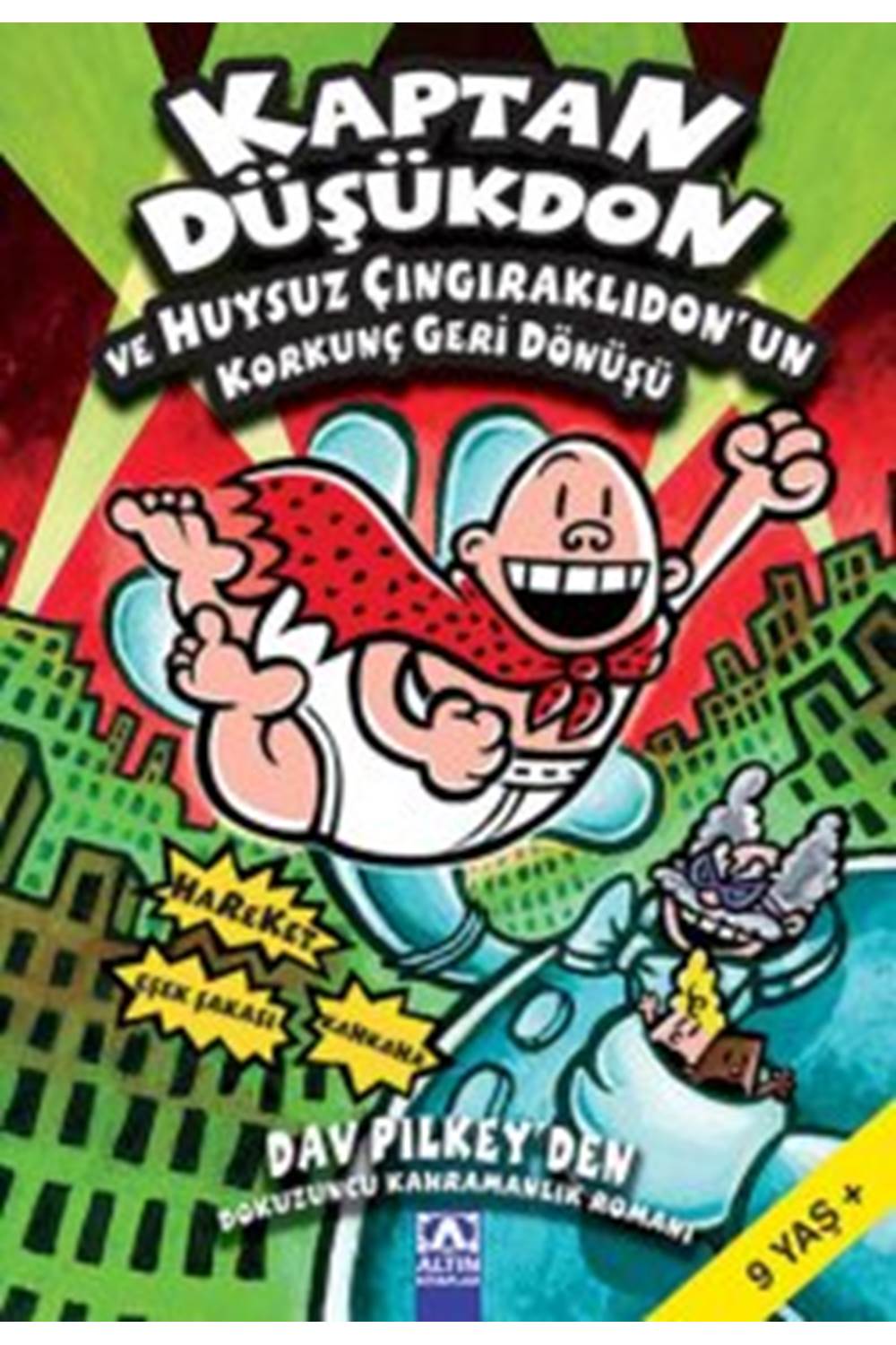 Kaptan Düşükdon ve Huysuz Çıngıraklıdonun Korkunç Geri Dönüşü 9