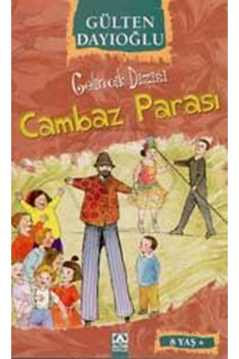 Gelincik Dizisi - Cambaz Parası