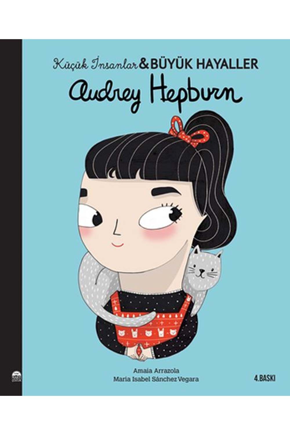 Küçük İnsanlar Büyük Hayaller - Audrey Hepburn