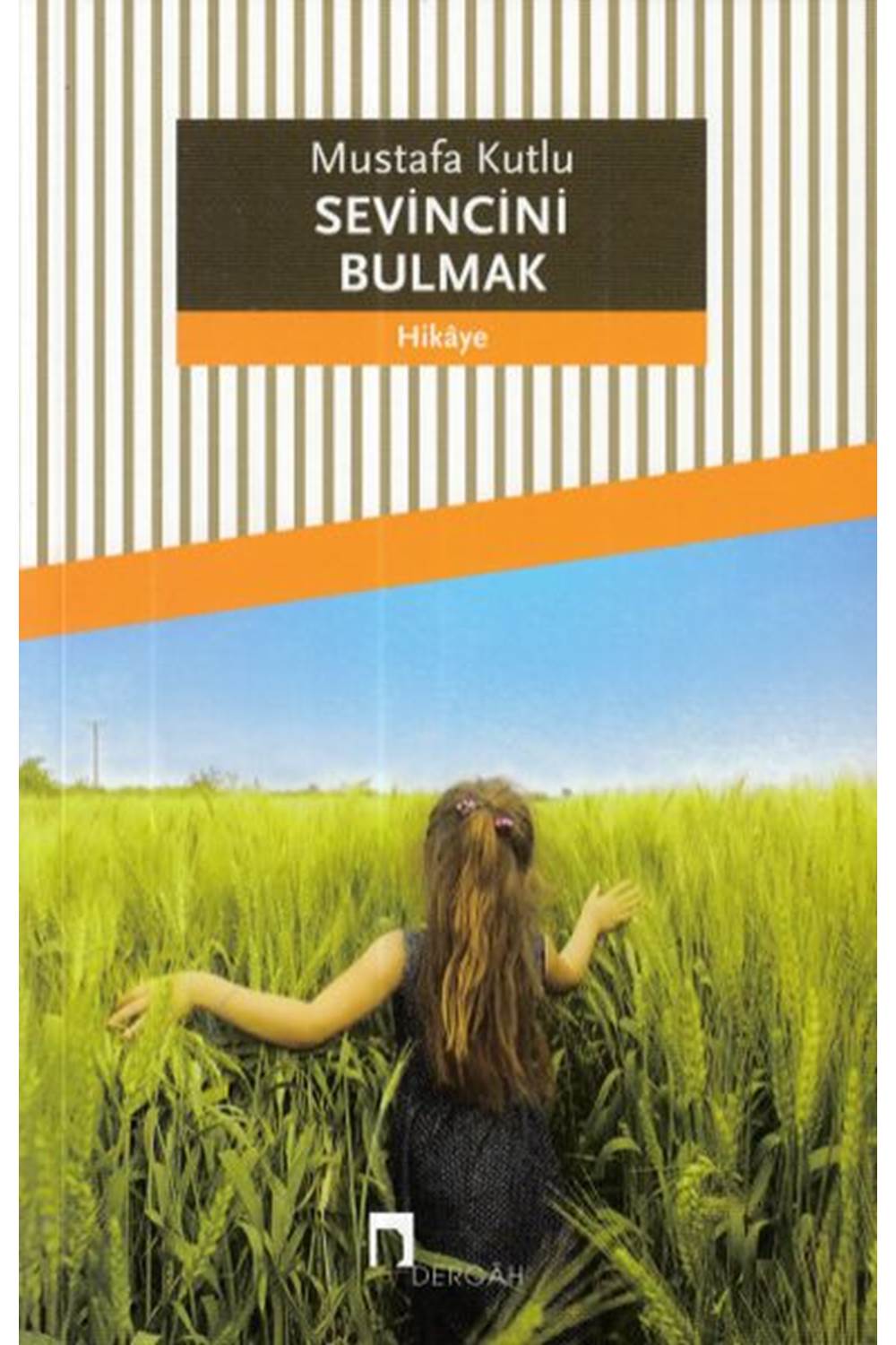 Sevincini Bulmak