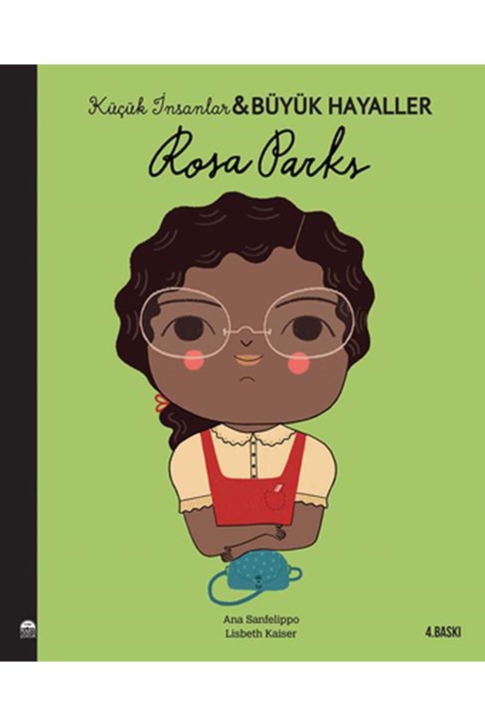 Küçük İnsanlar Büyük Hayaller - Rosa Parks