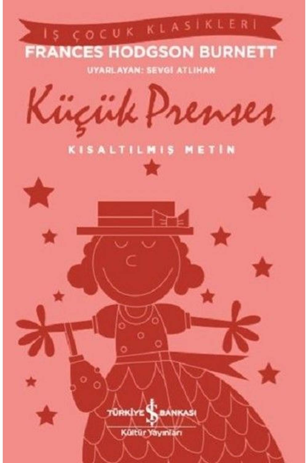 İş Çocuk Klasikleri Küçük Prenses Kısaltılmış Metin